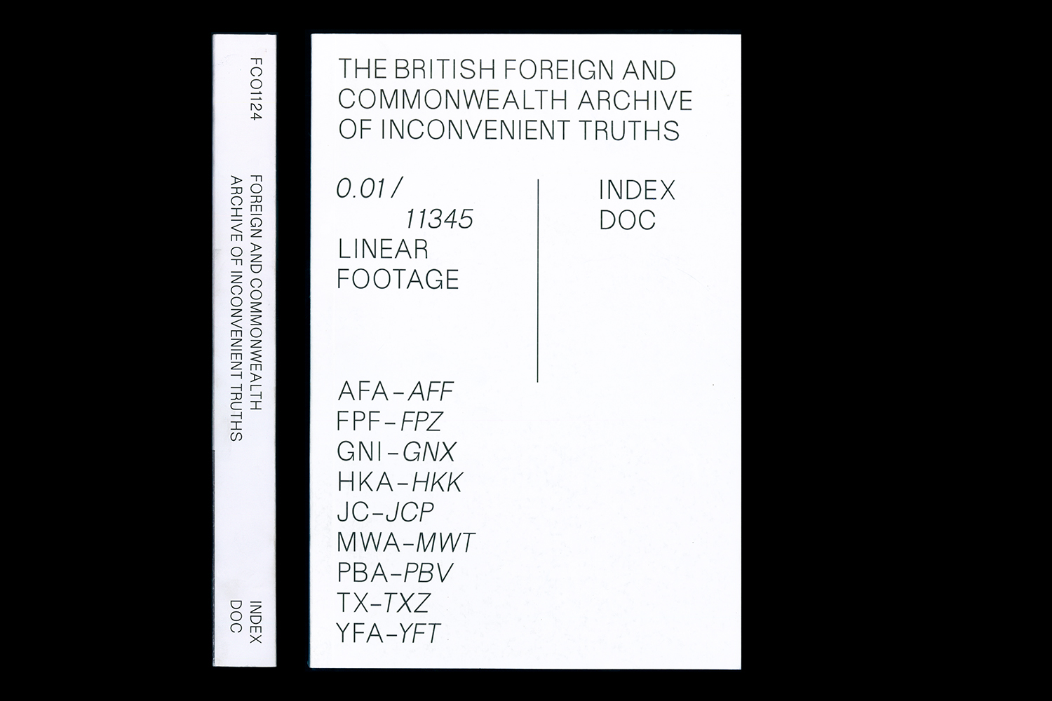 The British Foreign and Commonwealth Archive of Inconvenient Truths by Tom Finn